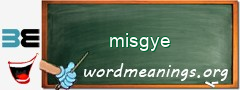 WordMeaning blackboard for misgye